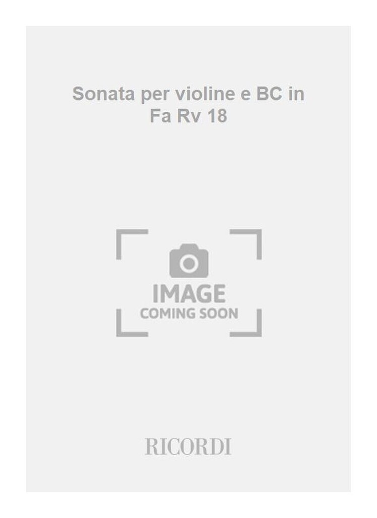 Sonate Per Vl. E B.C.: In Fa Op.V N.13 Rv 18